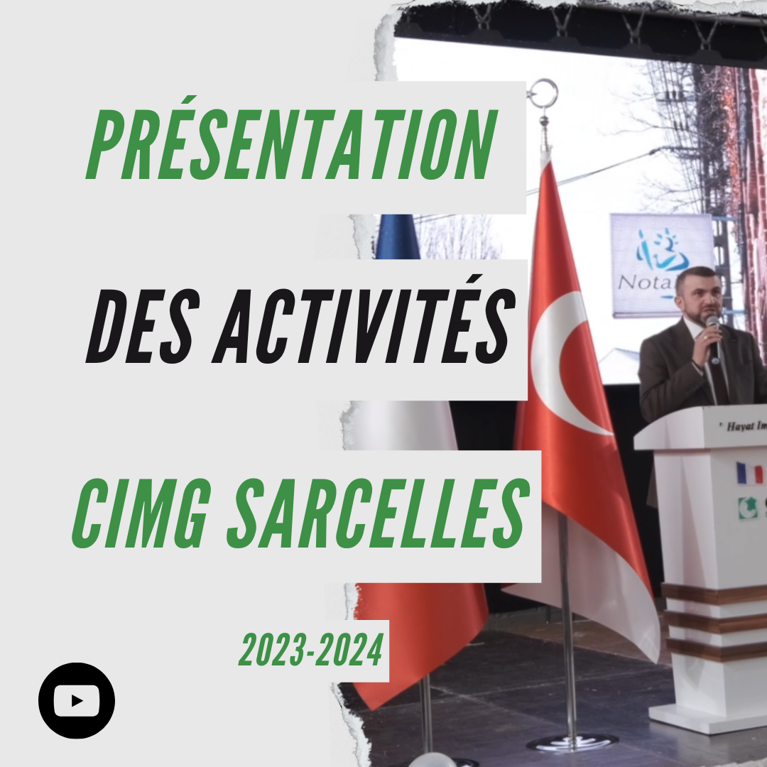 CIMG Sarcelles 2023-2024 Eğitim ve Öğretim Yılı Faaliyet Tanıtım Videosu